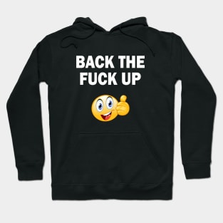 Back Up Hoodie